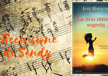 La mia musica segreta di Jane Hawking | Recensione di Sandy