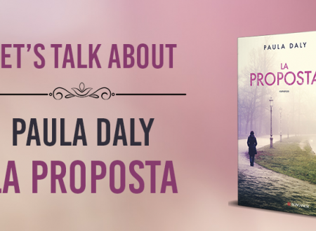 Let’s talk about: La proposta di Paula Daly (Longanesi)