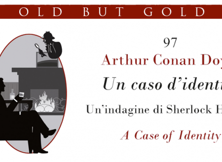 Old but gold: Un caso d’identità di Arthur Conan Doyle