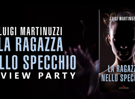 Review Party: La ragazza nello specchio di Luigi Martinuzzi (Leone Editore)
