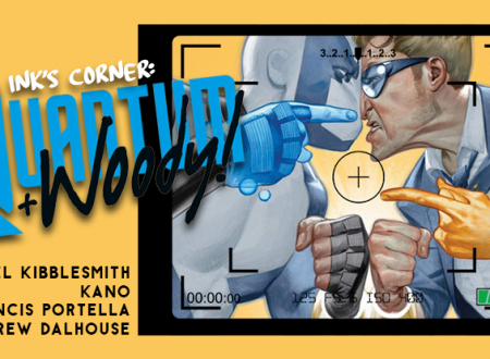 INK’S CORNER: Quantum & Woody. Nuova serie #1 (Star Comics)