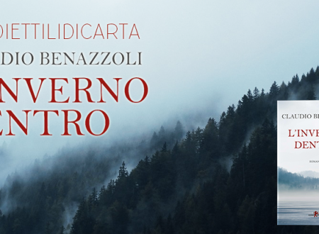 #proiettilidicarta: L’inverno dentro di Claudio Benazzoli (Leone Editore)