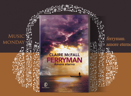 Music Monday #23: Ferryman di Claire McFall (Fazi Editore)