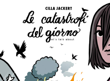 Let’s talk about: Le catastrofi del giorno di Cilla Jackert (Camelozampa)