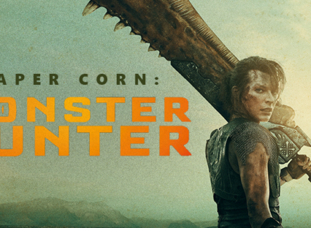 Paper Corn: Monster Hunter di Paul W. S. Anderson