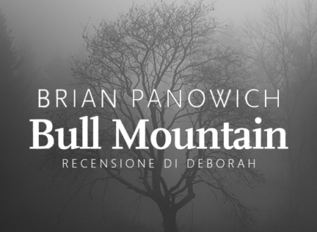 Bull Mountain di Brian Panowich | Recensione di Deborah