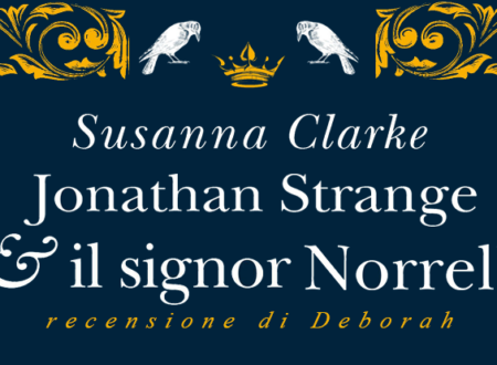 Jonathan Strange & il signor Norrell di Susanna Clarke