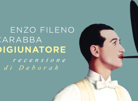 Il digiunatore di Enzo Fileno Carabba | Recensione di Deborah