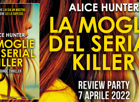 Review Party: La moglie del serial killer di Alice Hunter
