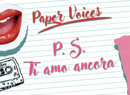 Paper Voices: P.S. Ti amo ancora di Jenny Han (Audiolibro)