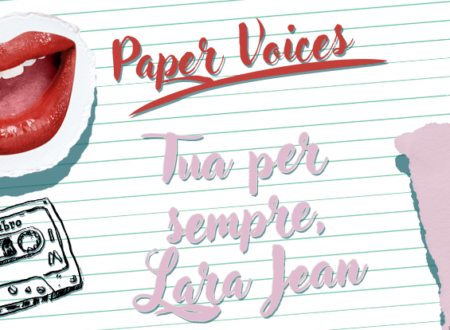 Paper Voices: Tua per sempre, Lara Jean di Jenny Han (Audiolibro)