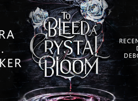 To Bleed a Crystal Bloom di Sarah A. Parker