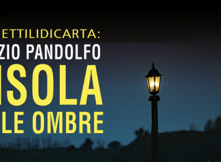 #proiettilidicarta: L’isola delle ombre di Ignazio Pandolfo (Leone Editore)