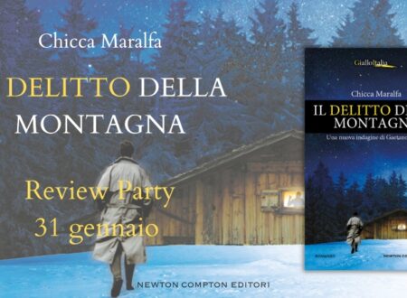 Review Party: Il delitto della montagna di Chicca Maralfa