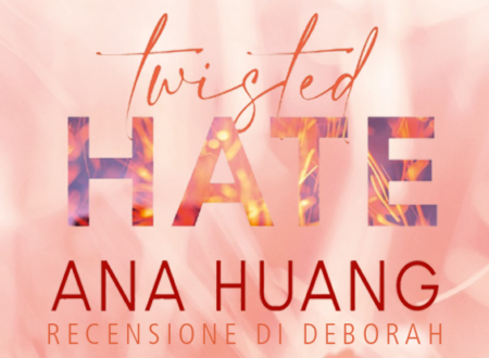 Twisted Hate di Ana Huang | Recensione di Deborah