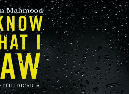 #proiettilidicarta: I Know What I Saw di Imran Mahmood