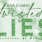 Twisted Lies di Ana Huang | Recensione di Deborah