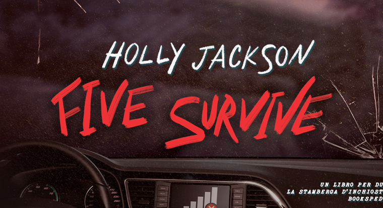 Un libro per due: Five Survive di Holly Jackson (Rizzoli)