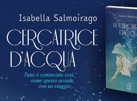 Let’s talk about: La cercatrice d’acqua di Isabella Salmoirago