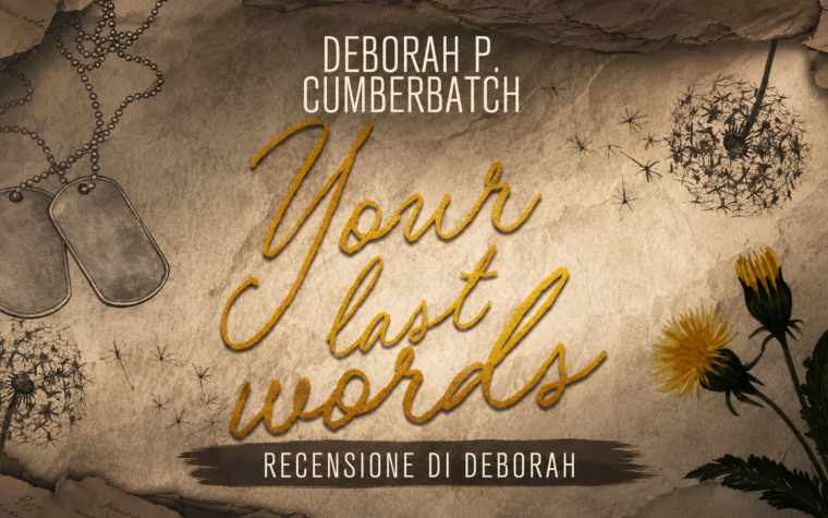 Review Tour: Your last words di Deborah P. Cumberbatch